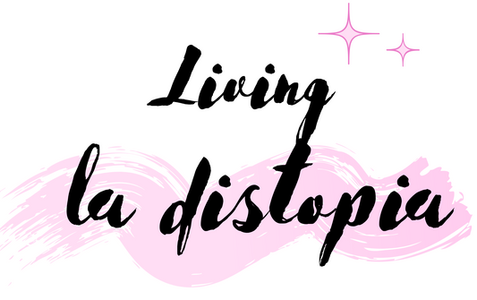 Living la distopía
