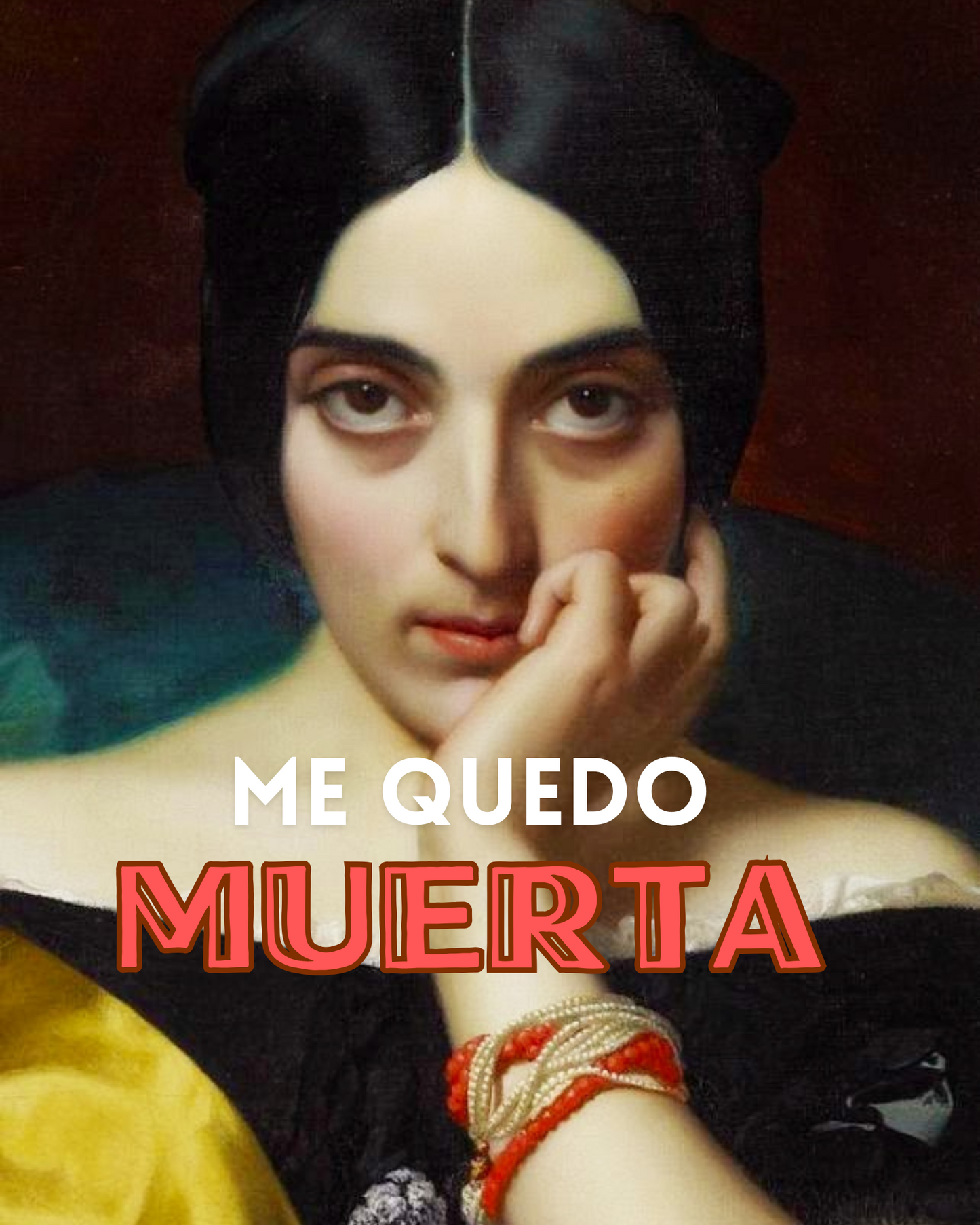 Me quedo muerta