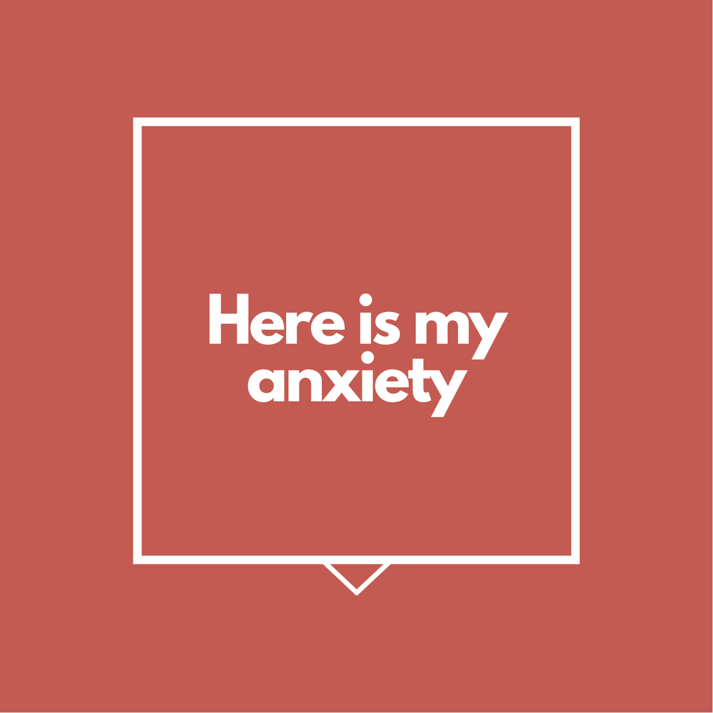 Anxiety