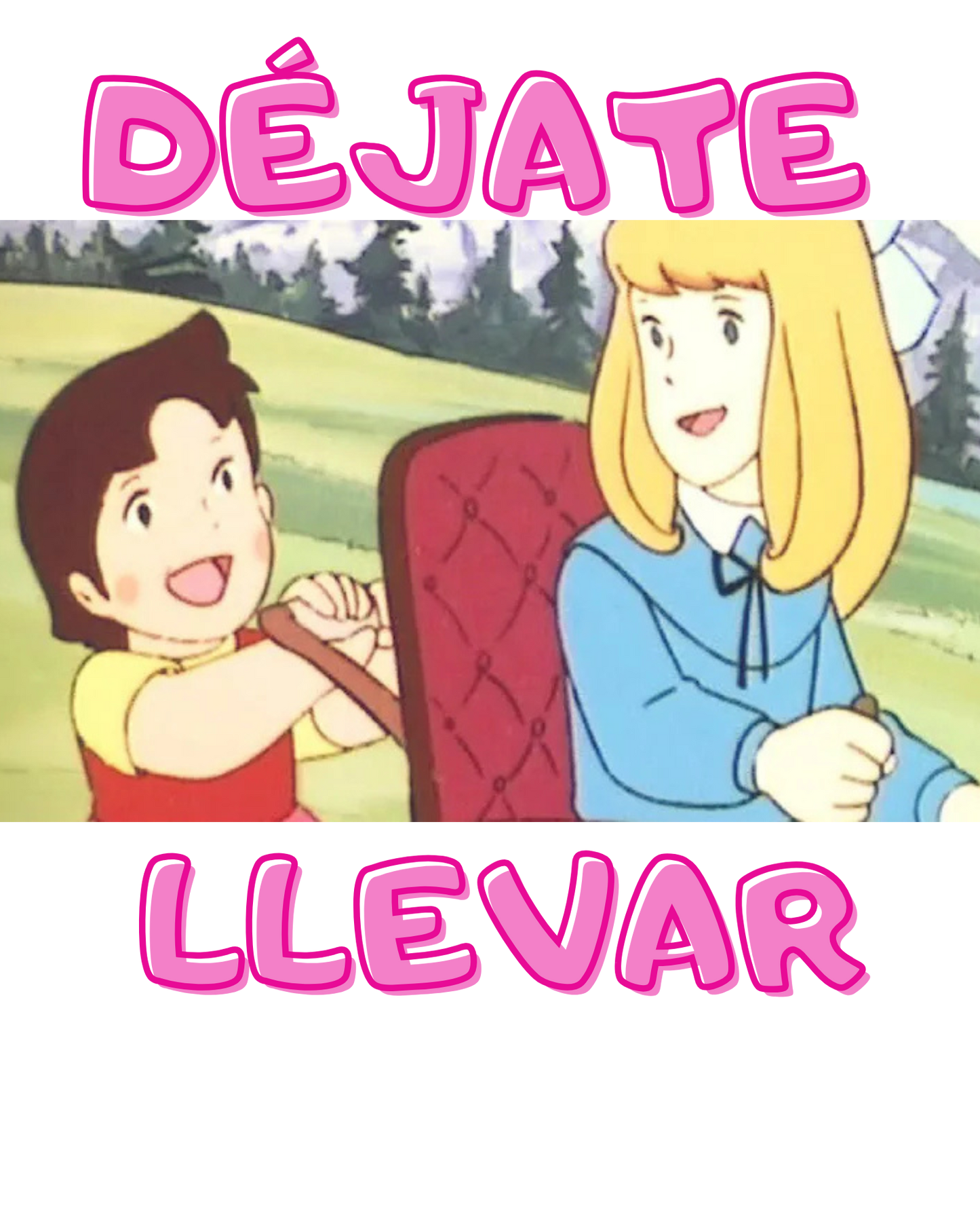 Déjate llevar
