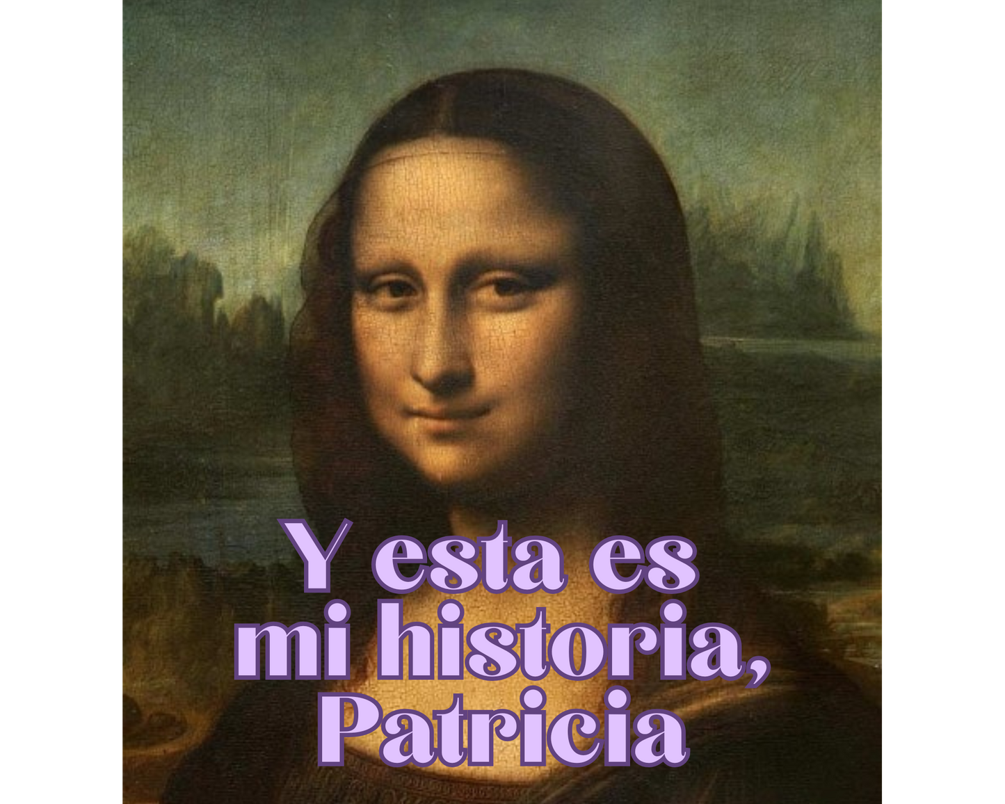Y esta es mi historia,Patricia