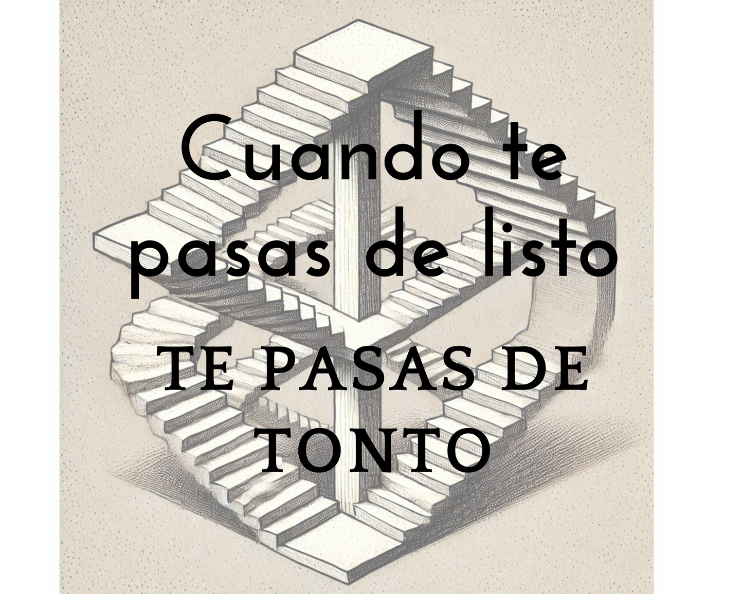 Cuando te pasas de listo